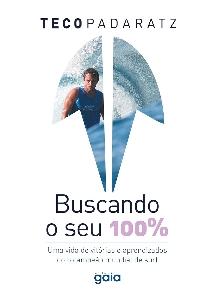 Buscando o seu 100%: uma vida de vitórias e aprendizados do bicampeão mundial de surf